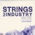 STRINGS FOR INDUSTRY: Love & Repair
