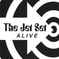 The Jet Set : Alive