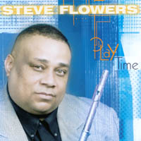 Steve Flowers : Play Time