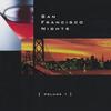 VARIOUS: San Francisco Nights, Vol I