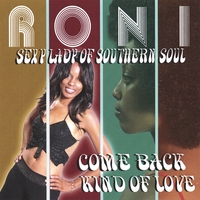 RONI: Come Back Kind of Love