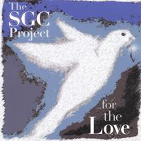 THE SGC PROJECT: For the Love