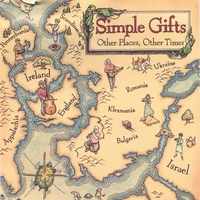 Simple Gifts : Other Places, Other Times