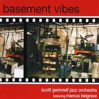 Scott Gwinnell Jazz Orchestra : Basement Vibes