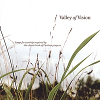 SOVEREIGN GRACE MUSIC: Valley of Vision