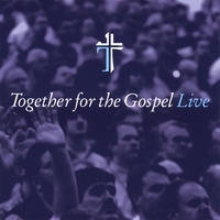 Sovereign Grace Music - Bob Kauflin : Together for the Gospel Live