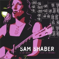 SAM SHABER: in my bones (live in chicago)