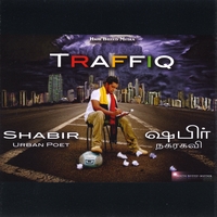 Shabir the Urban Poet : TraffiQ
