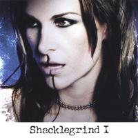 SHACKLEGRIND: Shacklegrind I