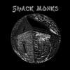 The Shack Monks: The Shack Monks