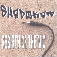 SHADOKAT: Rebirth of the Mic