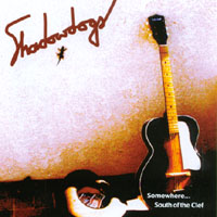Shadowdogs : Somewhere South of the Clef