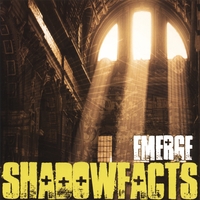 ShadowFacts : Emerge