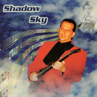 Shadow Sky : Shadow Sky