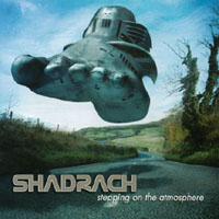 SHADRACH: Stepping On The Atmosphere