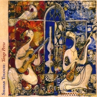 Shahab Tolouie : Tango Perso