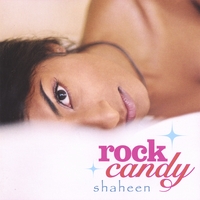 Shaheen : Rock Candy