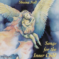 Shaina Noll : Songs For The Inner Child