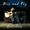 Sha� Sebbag: Kiss and Fly