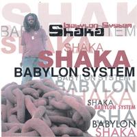 Shaka : Babylon System
