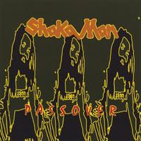 SHAKA MAN: Passover