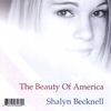 SHALYN BECKNELL: The Beauty Of America