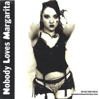 margarita Shamrakov : Nobody Loves Margarita