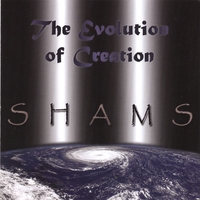 SHAMS: The Evolution of Creation