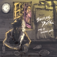 Shamus Dark : Songs For Suicidal Lovers