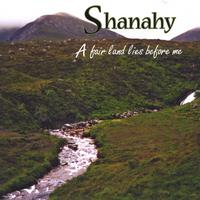Shanahy : A Fair Land Lies Before Me