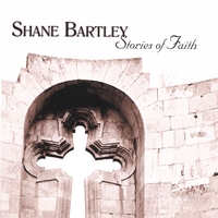 Shane Bartley : Stories of Faith
