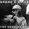 SHANE O'BRIEN AND O'BRIENS EDGE: The Genuine One