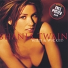 SHANIA TWAIN: Wild & Wicked