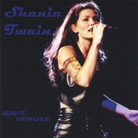 SHANIA TWAIN: Send It With Love