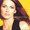 SHANIA TWAIN: On The Way