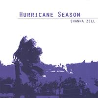 SHANNA ZELL: Hurricane Season