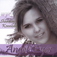 SHANNON KENNEDY: Angel Eyes
