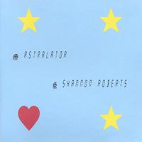 Shannon Roberts : Astralator