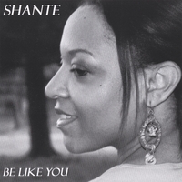SHANTE: Be Like You