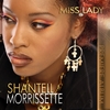 SHANTELL MORRISSETTE: Miss Lady