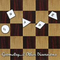 Shape : Geometry...& Other Diversions
