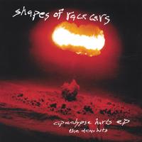 SHAPES OF RACE CARS: Apocalypse Hurts Ep