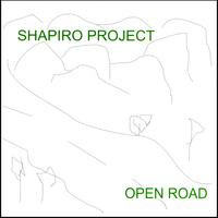 Shapiro Project : Open Road