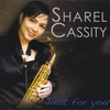 SHAREL CASSITY: Just for You