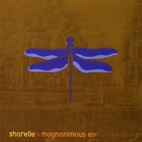 SHARELLE: Magnanimous EP