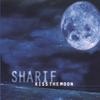 SHARIF: Kiss the Moon