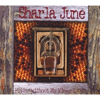 SHARLA JUNE: Flyin' without My Wings Again