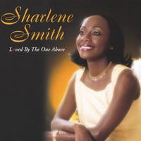 Sharlene Smith : Loved By The One Above