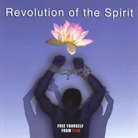 Revolution of the Spirit : Revolution of the Spirit