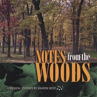 Sharon West : Notes from the Woods